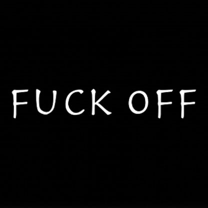 FUCK OFF 7