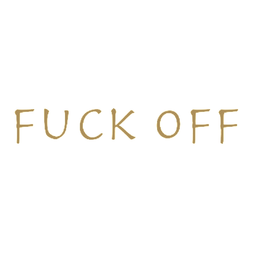 FUCK OFF 9