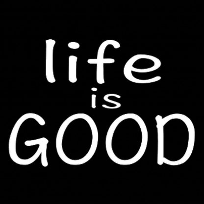 life is GOOD 7
