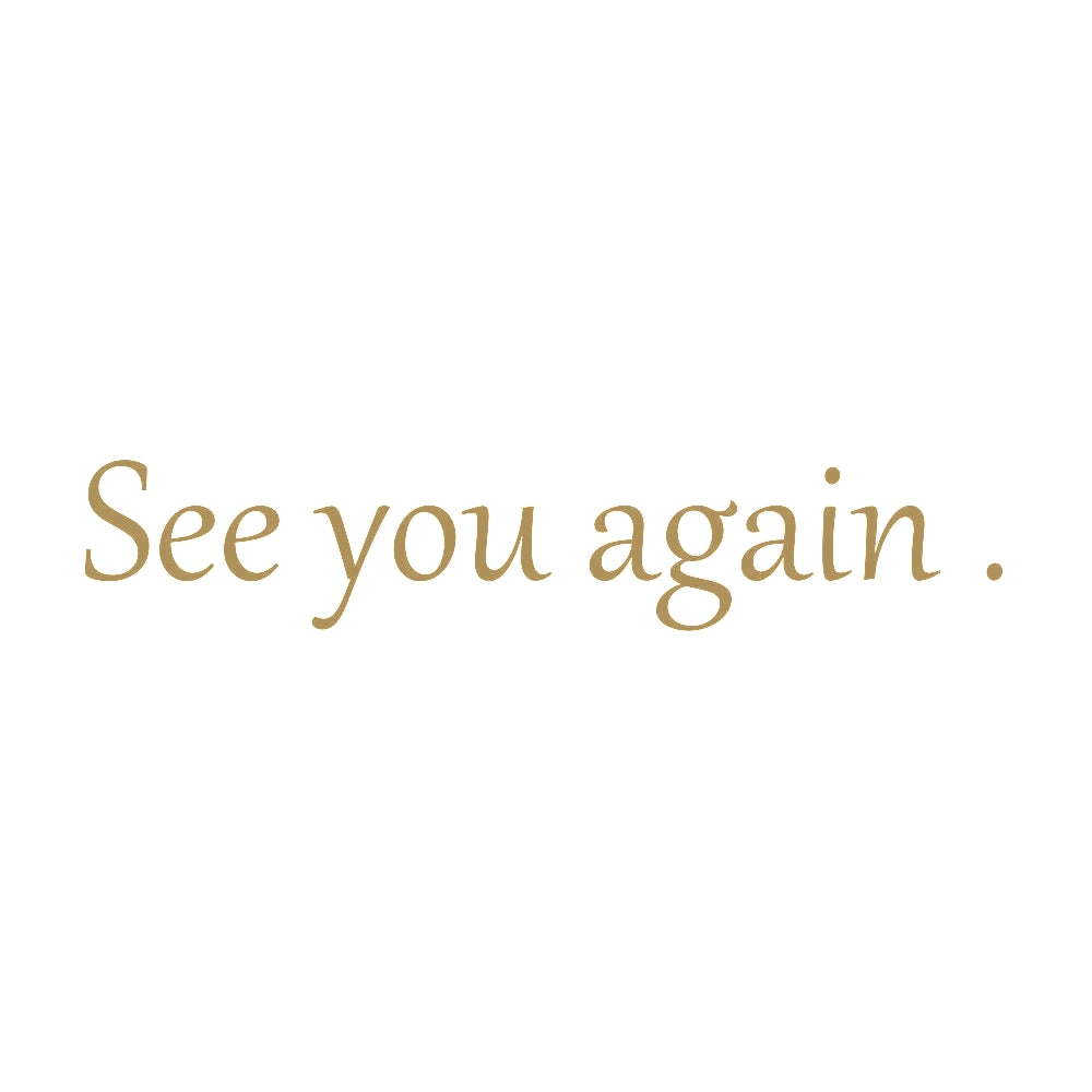 See you again . 9