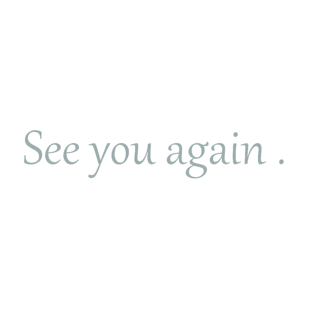 See you again . 10