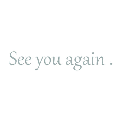 See you again . 10