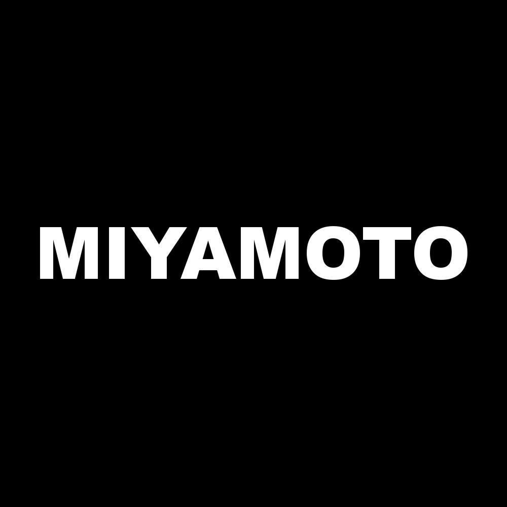 MIYAMOTO 7