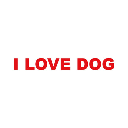 I LOVE DOG (A) 8