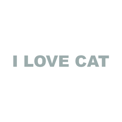 I LOVE CAT (A) 10