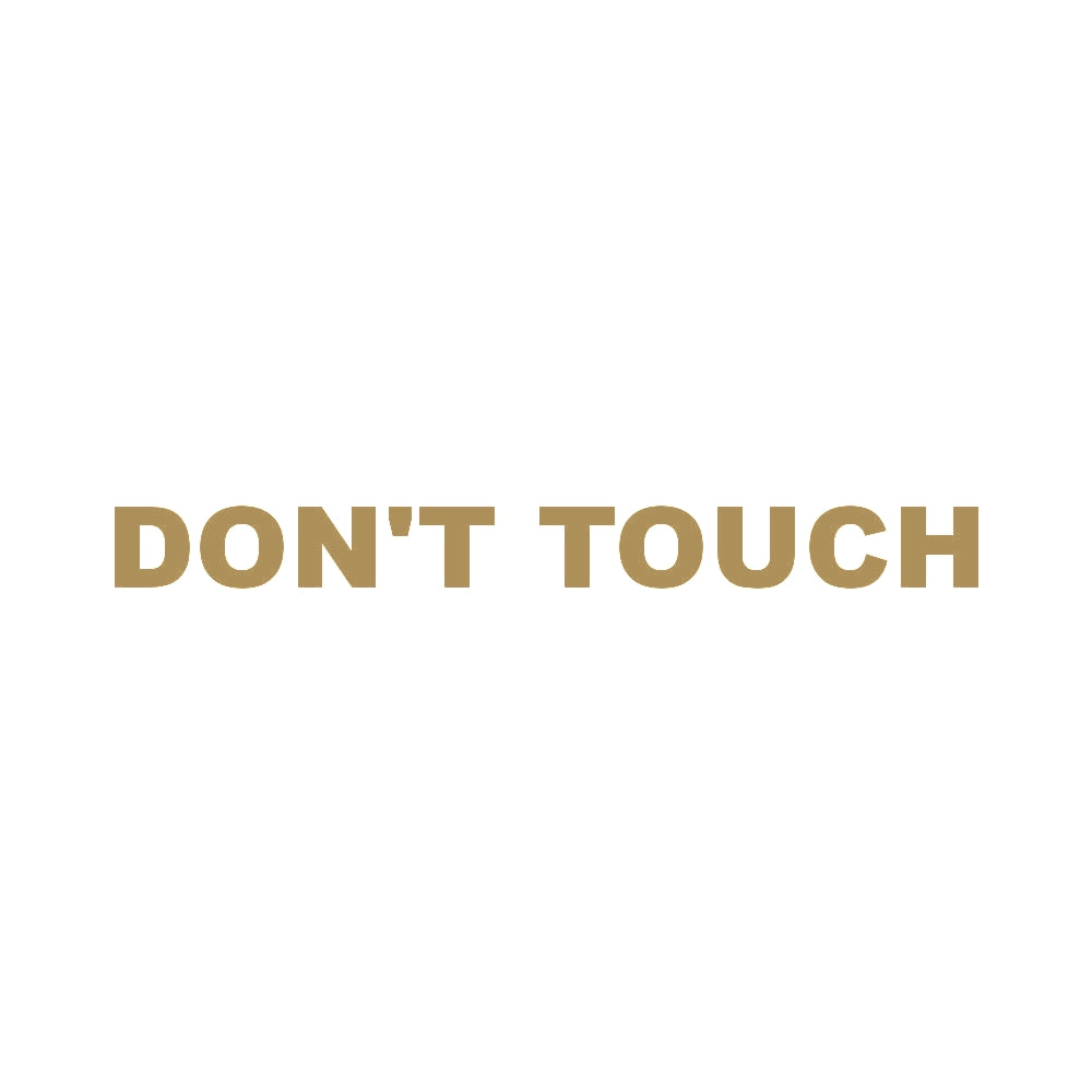 DON'T TOUCH 9