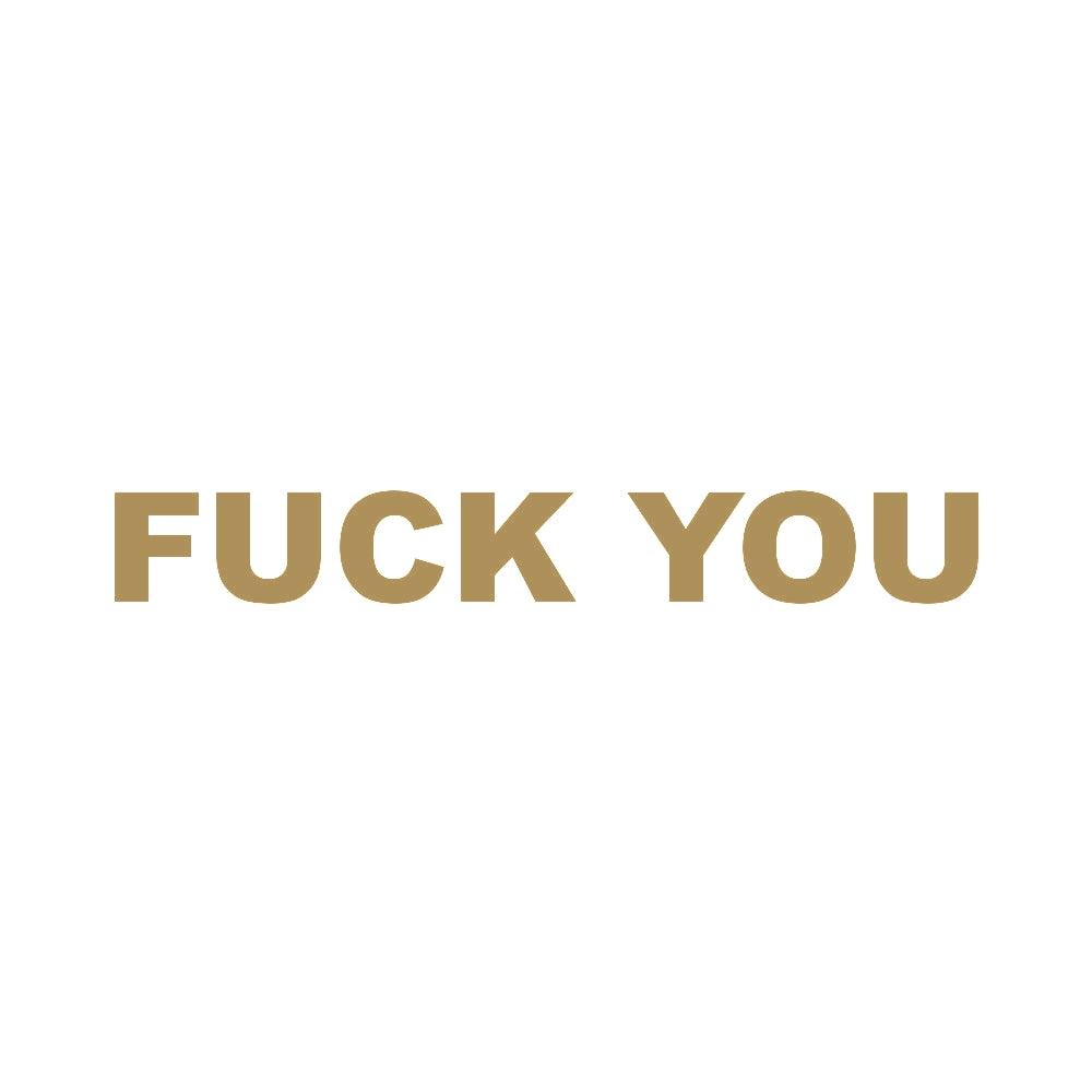 FUCK YOU (A) 9