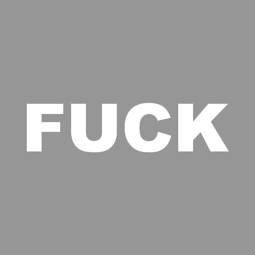 FUCK (A) 7