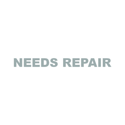 NEEDS REPAIR (A) 10