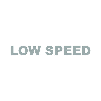 LOW SPEED 10