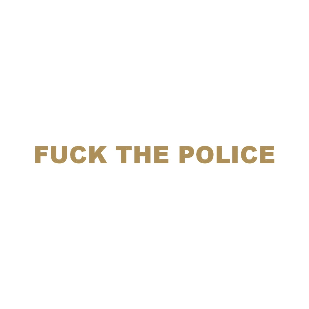 FUCK THE POLICE (A) 9