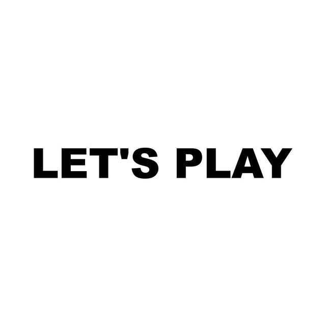 LET'S PLAY