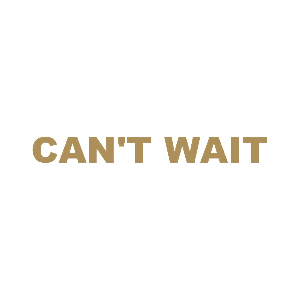 CAN'T WAIT 9