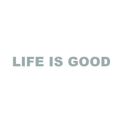 LIFE IS GOOD (A) 10