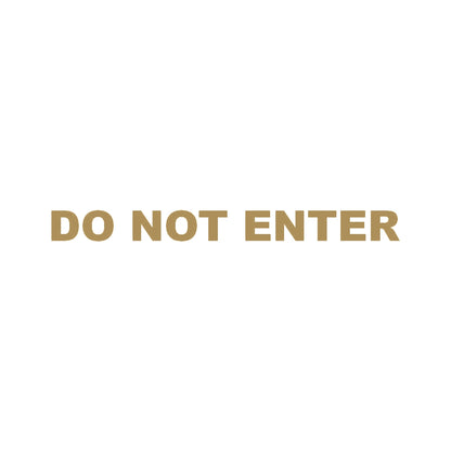 DO NOT ENTER 9