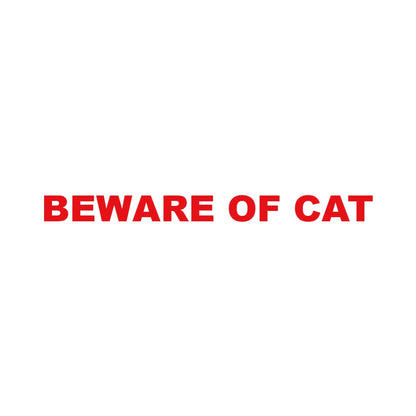 BEWARE OF CAT 8