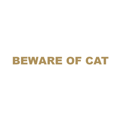 BEWARE OF CAT 9