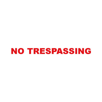 NO TRESPASSING 8