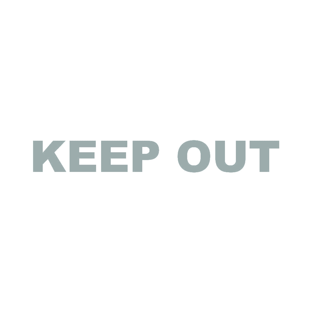 KEEP OUT 10