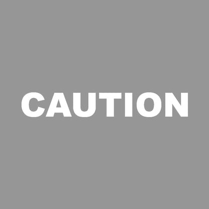 CAUTION 7