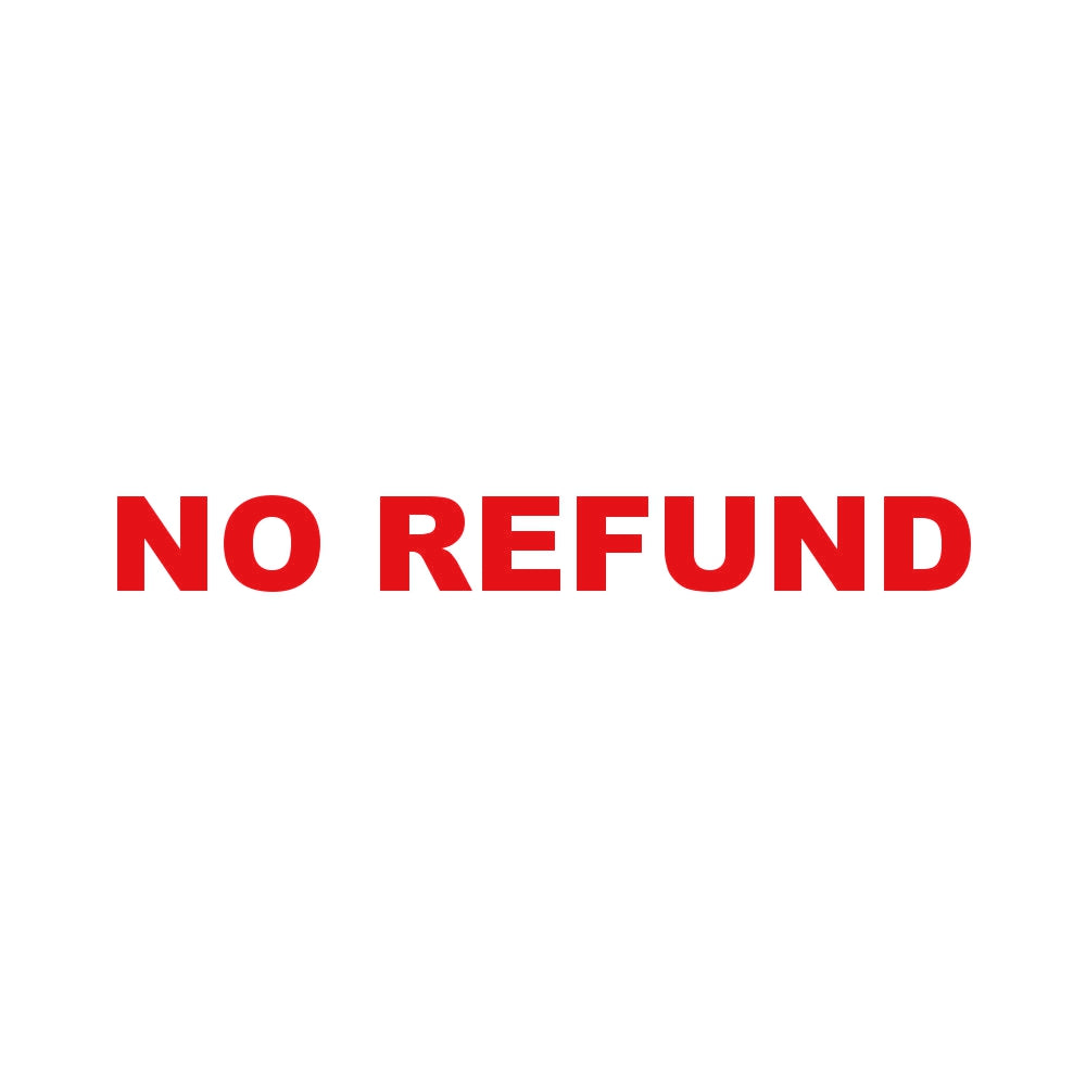NO REFUND 8