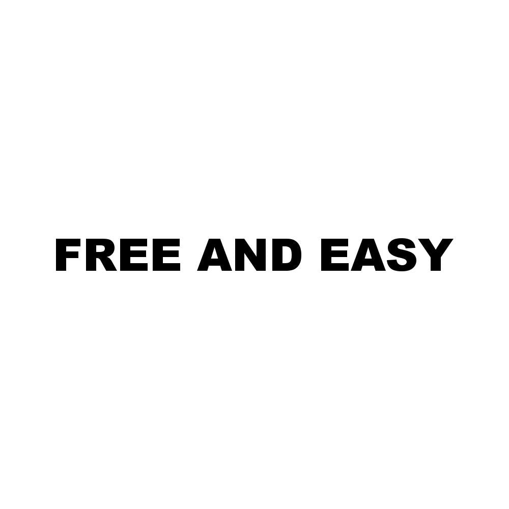 FREE AND EASY