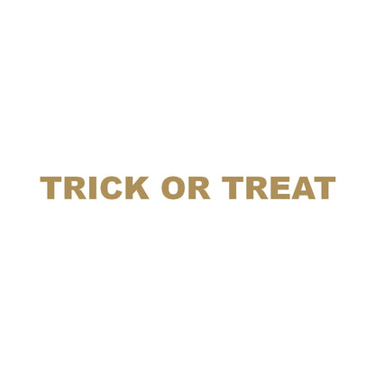 TRICK OR TREAT 9