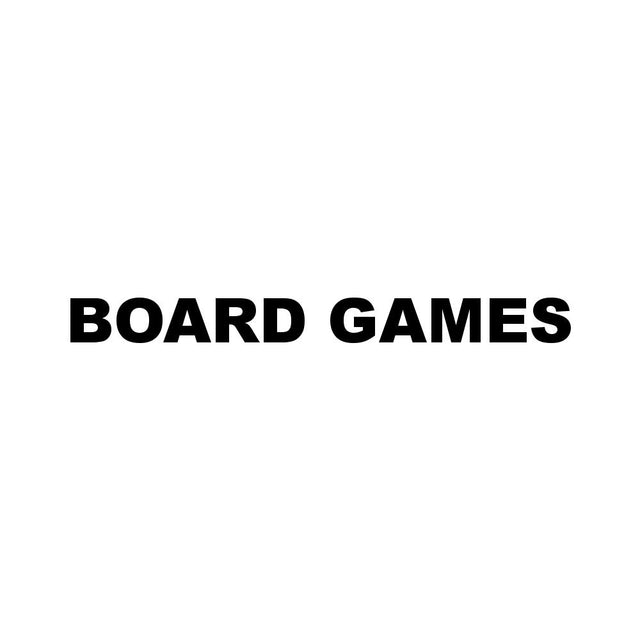 BOARD GAMES