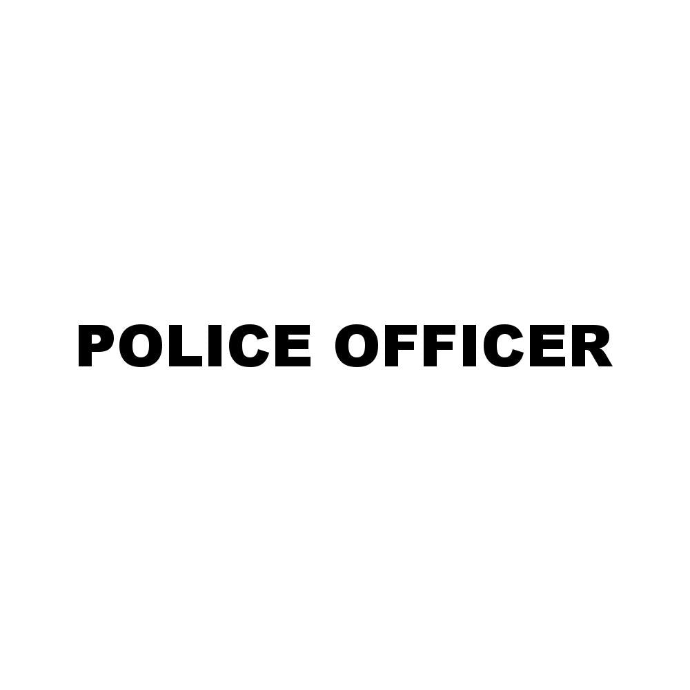 POLICE OFFICER