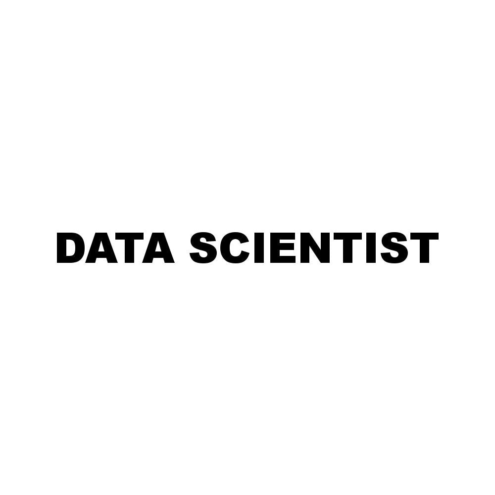 DATA SCIENTIST