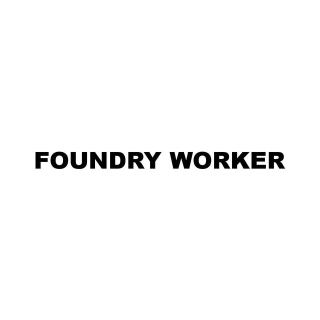 FOUNDRY WORKER