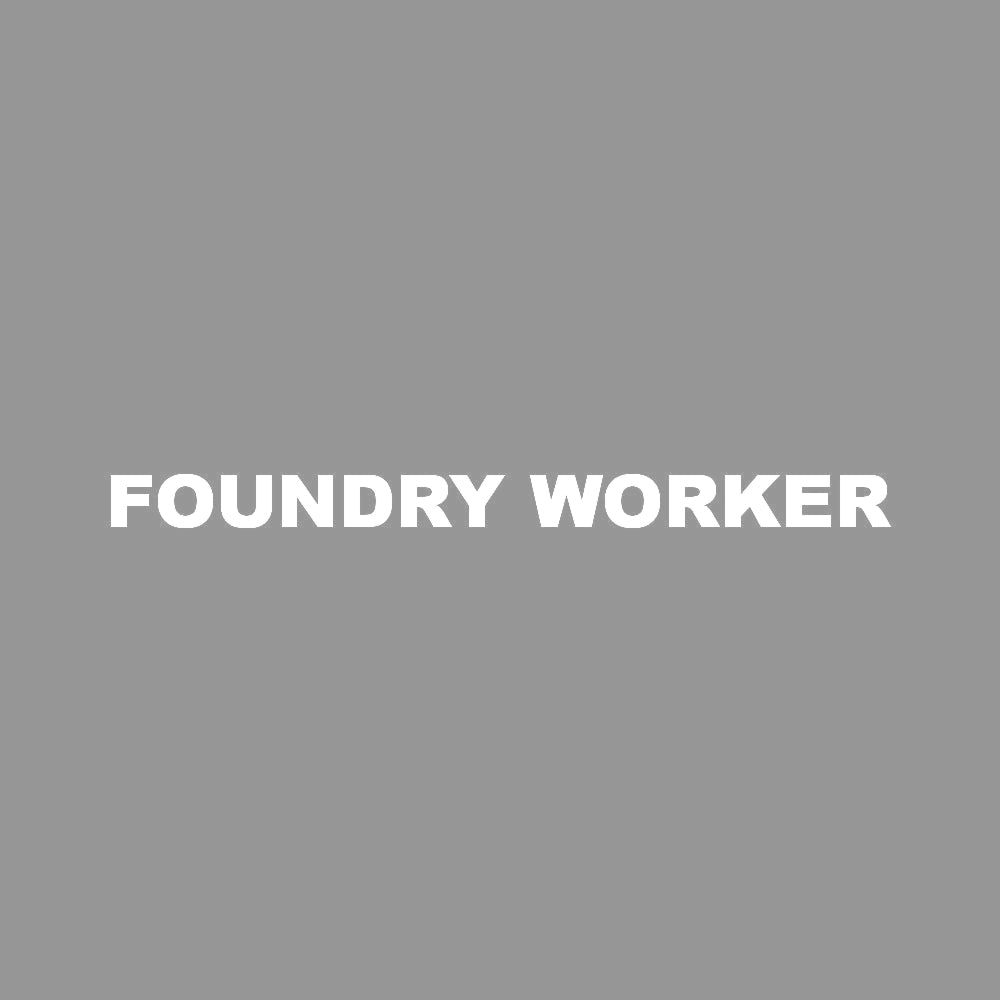 FOUNDRY WORKER 7