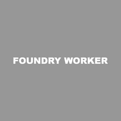 FOUNDRY WORKER 7