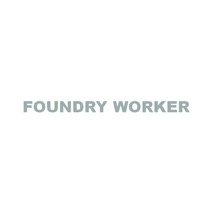FOUNDRY WORKER 10