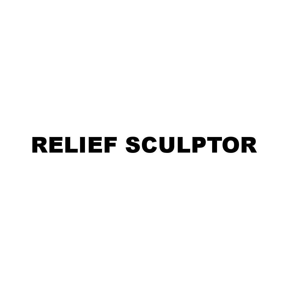 RELIEF SCULPTOR