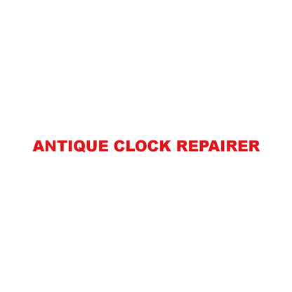 ANTIQUE CLOCK REPAIRER 8