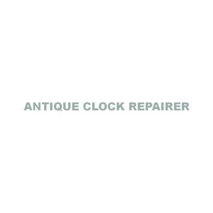 ANTIQUE CLOCK REPAIRER 10