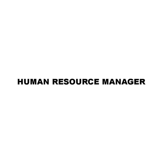 HUMAN RESOURCE MANAGER