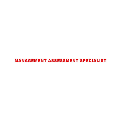 MANAGEMENT ASSESSMENT SPECIALIST 8
