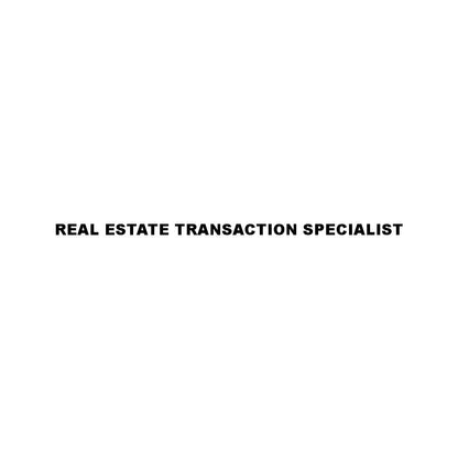 REAL ESTATE TRANSACTION SPECIALIST