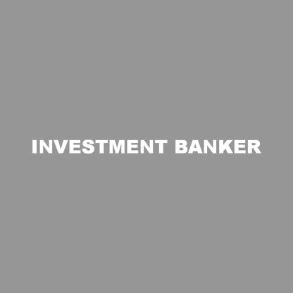 INVESTMENT BANKER 7