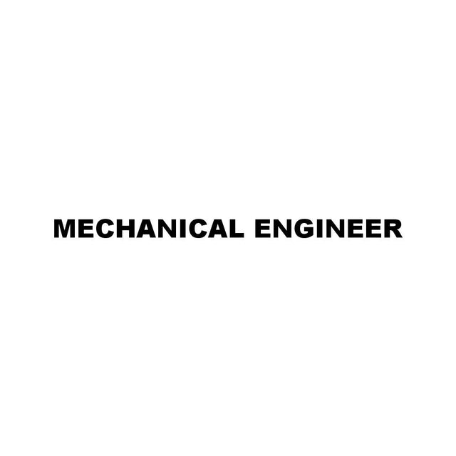 MECHANICAL ENGINEER