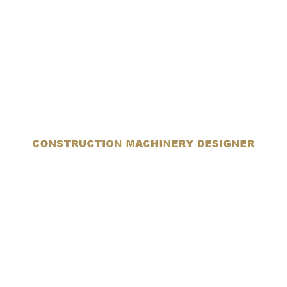 CONSTRUCTION MACHINERY DESIGNER 9