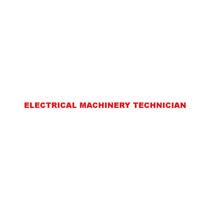ELECTRICAL MACHINERY TECHNICIAN 8