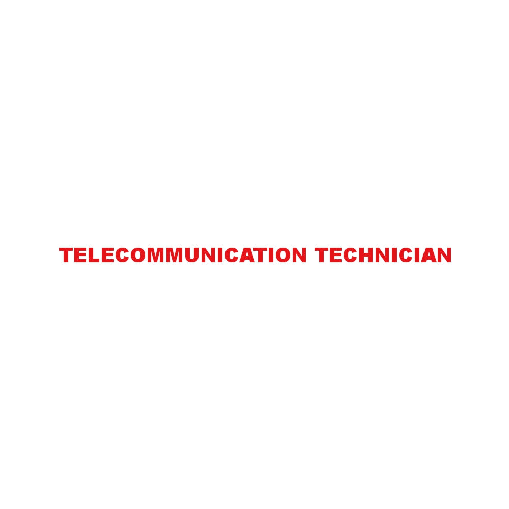 TELECOMMUNICATION TECHNICIAN 8