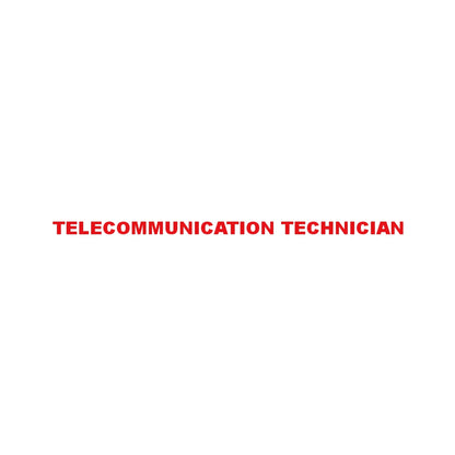 TELECOMMUNICATION TECHNICIAN 8
