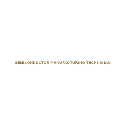 SEMICONDUCTOR MANUFACTURING TECHNICIAN 9