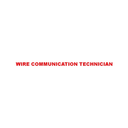 WIRE COMMUNICATION TECHNICIAN 8