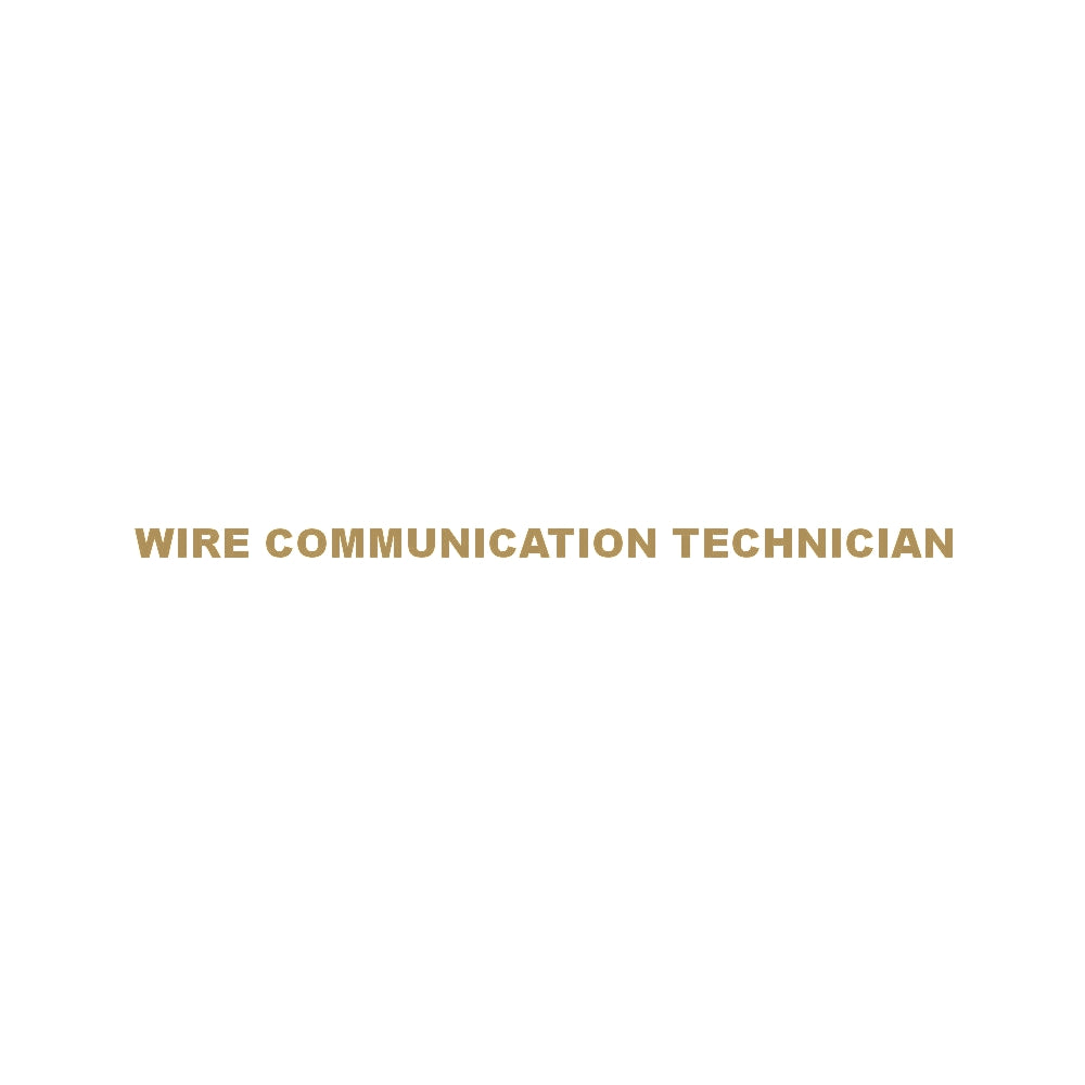 WIRE COMMUNICATION TECHNICIAN 9
