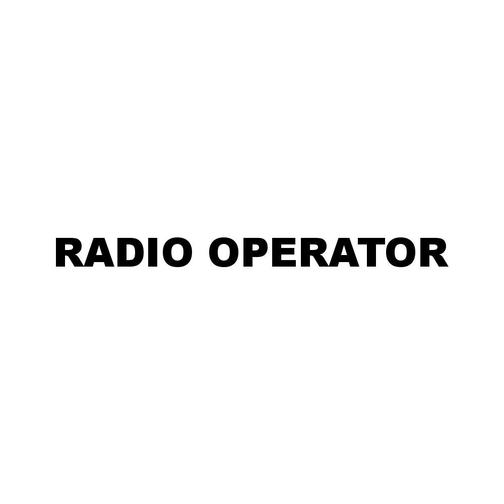 RADIO OPERATOR